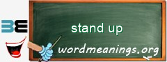 WordMeaning blackboard for stand up